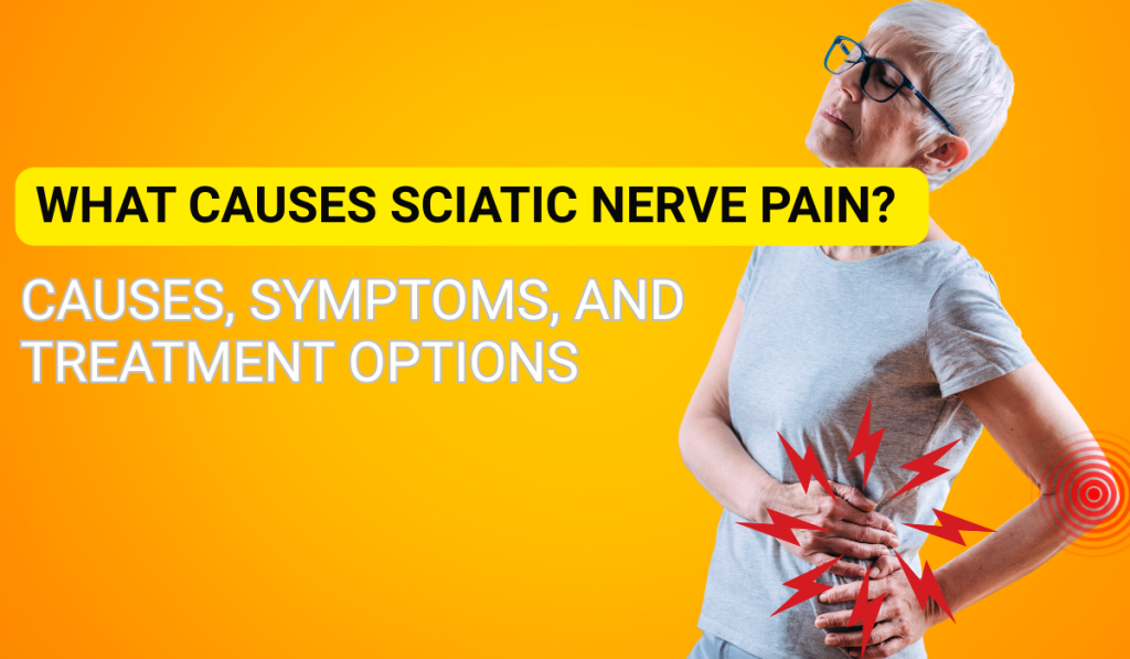 What Causes Sciatic Nerve Pain? A Comprehensive Overview 1 Sciatic Nerve Pain relief arialief